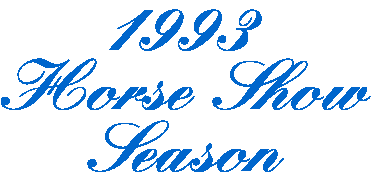 1993 Horse Show Season